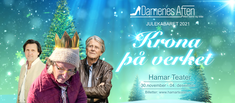 Nå kan du kjøpe billett til Damenes Aften sin julekabaret «Krona på verket»